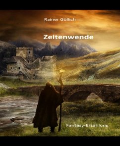 Zeitenwende (eBook, ePUB) - Güllich, Rainer