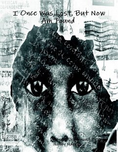 Cover I Once Was Lost, But Now Am Found (eBook, ePUB)