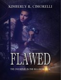 Flawed - The 2nd Novel In the Ella Rose Saga (eBook, ePUB)