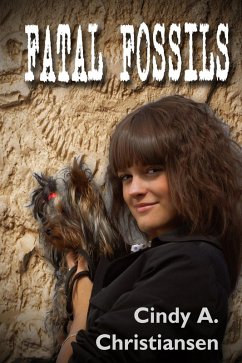 Fatal Fossils (eBook, ePUB) - Christiansen, Cindy A