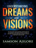 Understanding Dreams and Visions (eBook, ePUB)