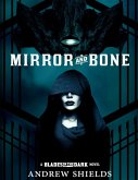 Mirror and Bone (eBook, ePUB)