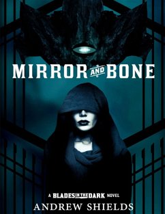 Mirror and Bone (eBook, ePUB) - Shields, Andrew