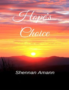 Hope's Choice (eBook, ePUB) - Amann, Shennan