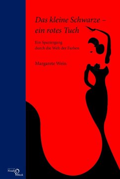 Das kleine Schwarze - ein rotes Tuch (eBook, PDF) - Wein, Margarete