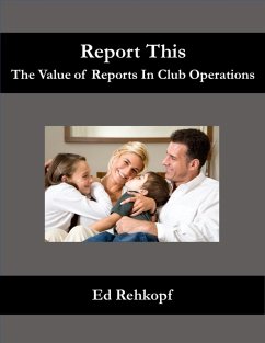 Cover Report This - The Value of Reports In Club Operations (eBook, ePUB)