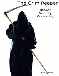 The Grim Reaper - Reaper Security Consulting (eBook, ePUB) - Lawson, Rollie