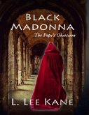 Black Madonna: The Pope's Obsession (eBook, ePUB)