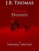 Vampire Holidays 4: Christmas / New Year's (eBook, ePUB)