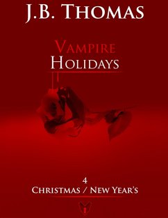 Cover Vampire Holidays 4: Christmas / New Year's (eBook, ePUB)