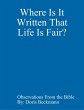 Where Is It Written That Life Is Fair?... - Bild 1