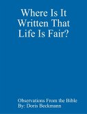 Where Is It Written That Life Is Fair? (eBook, ePUB)