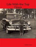 Life With the Top Down (eBook, ePUB)