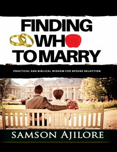 Cover Finding Who to Marry: Practical and Biblical Wisdom for Spouse Selection (eBook, ePUB)