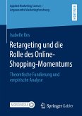 Retargeting und die Rolle des Online-Shopping-Momentums (eBook, PDF)