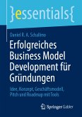 Erfolgreiches Business Model Development für Gründungen (eBook, PDF)