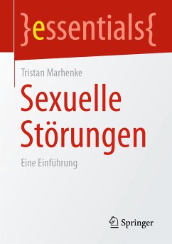 Sexuelle Störungen (eBook, PDF) - Marhenke, Tristan