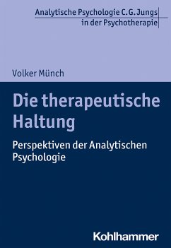 Die therapeutische Haltung (eBook, ePUB) - Münch, Volker