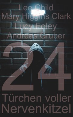 Spannender Adventskalender 2020 (eBook, ePUB) - Gruber, Andreas; Higgins Clark, Mary; Foley, Lucy