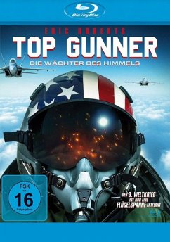 Top Gunner-Die Wächter des Himmels Uncut Edition - Roberts,Eric/Watts,Carol Anne