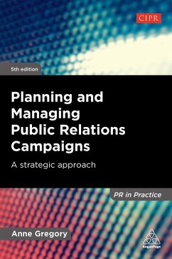 Planning and Managing Public Relations Campaigns (eBook, ePUB) - Gregory, Anne