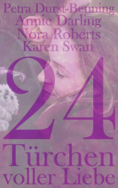 Romantischer Adventskalender 2020 (eBook, ePUB) - Swan, Karen; Roberts, Nora; Darling, Annie