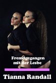 Fremdgegangen mit der Lesbe (eBook, ePUB)