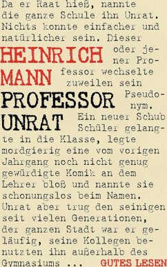 Professor Unrat oder Das Ende eines Tyrannen (eBook, ePUB)