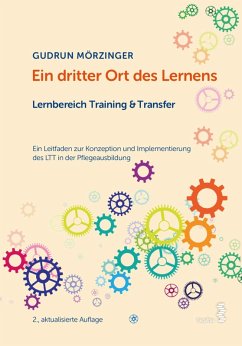 Ein dritter Ort des Lernens: Lernbereich Training & Transfer (eBook, ePUB) - Mörzinger, Gudrun