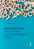 Grundwortschatz Gerontologie und gerontologische Pflege (eBook, PDF)
