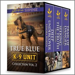 Cover True Blue K-9 Unit Collection Vol 2 (eBook, ePUB)