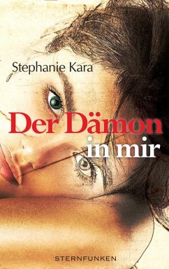 Der Dämon in mir (eBook, ePUB) - Kara, Stephanie