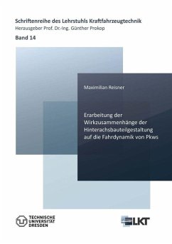 Erarbeitung der Wirkzusammenhänge der Hinterachsbauteilgestaltung auf die Fahrdynamik von Pkws (eBook, PDF)