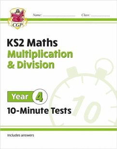 Cover KS2 Year 4 Maths 10-Minute Tests: Multiplication & Division
