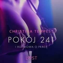 Pokój 241 i Rozmowa o pracę - opowiadania erotyczne (MP3-Download) - Tempest, Christina