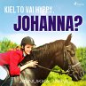 Kielto vai hyppy, Johanna?... - Bild 1