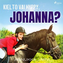 Kielto vai hyppy, Johanna? (MP3-Download) - Järvi, Annukka