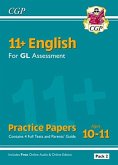 11+ GL English Practice Papers: Ages 10-11 - Pack 2 (with Parents' Guide & Online Edition)