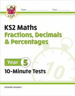 Cover KS2 Year 5 Maths 10-Minute Tests: Fractions, Decimals & Percentages