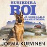 Susikoira Roi ja seikkailu saaristossa... - Bild 1