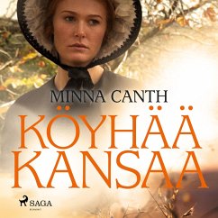 Köyhää kansaa (MP3-Download) - Canth, Minna