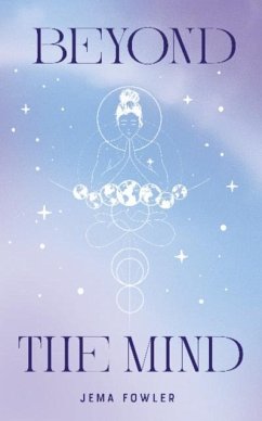 Beyond the Mind - Fowler, Jema Beyond the Mind - Fowler, Jema