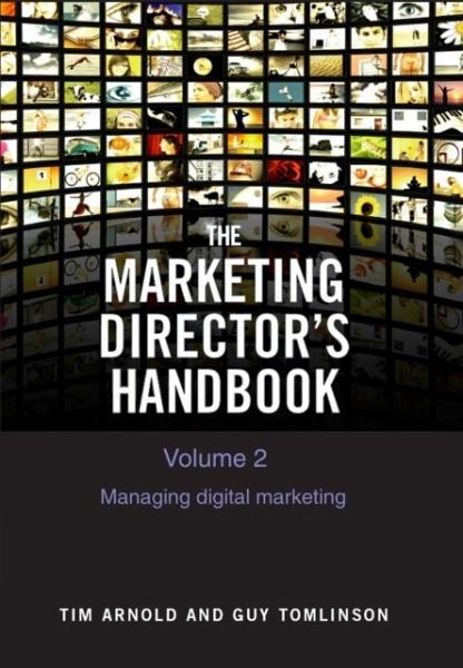 The Marketing Director's Handbook Volume 2 The Marketing Director's Handbook Volume 2
