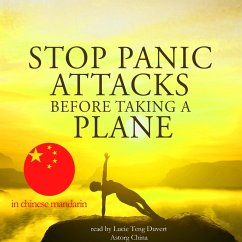 Stop panic attacks before taking a plane in chinese mandarin (MP3-Download) - Garnier, Fred