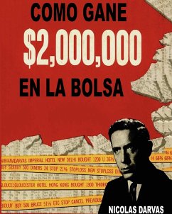 Como Gane $2,000,000 En La Bolsa - Darvas, Nicolas