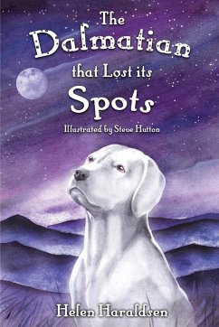 The Dalmatian that Lost its Spots - Haraldsen, Helen