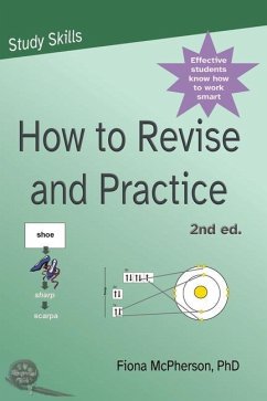 How to revise and practice - Mcpherson, Fiona