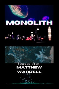 Monolith - Wardell, Matthew
