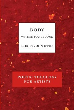 Body, Where You Belong - Otto, Christ John