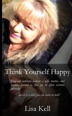 Think Youself Happy - Kell, Lisa